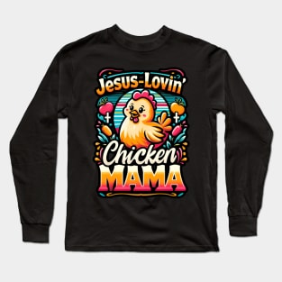 Faithful Christian Chicken Owner Design Long Sleeve T-Shirt